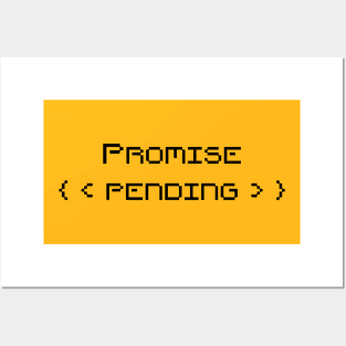 Pending Promise Posters and Art